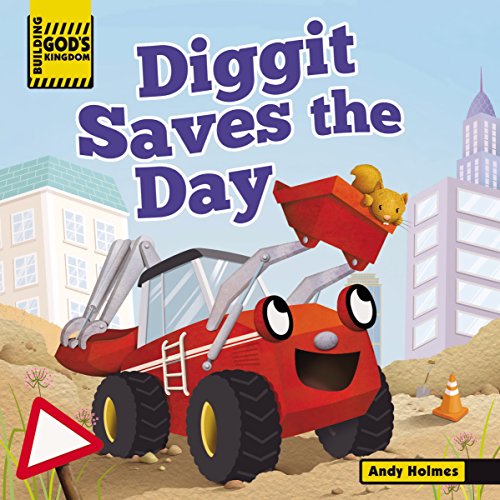 Beispielbild fr Building God's Kingdom: Diggit Saves the Day zum Verkauf von WorldofBooks