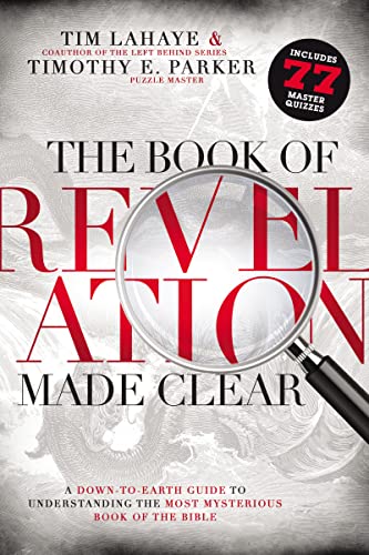 Imagen de archivo de The Book of Revelation Made Clear (International Edition): A Down-To-Earth Guide to Understanding the Most Mysterious Book of the Bible a la venta por SecondSale