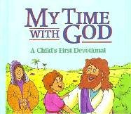 Beispielbild fr My Time with God zum Verkauf von ThriftBooks-Atlanta