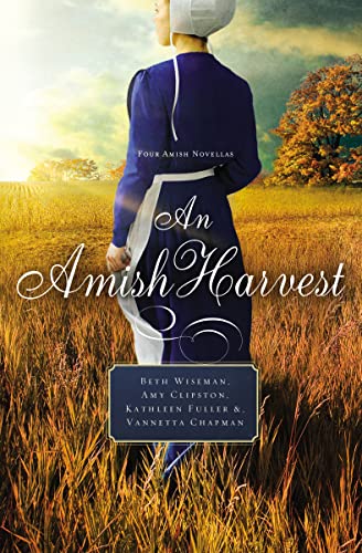 Beispielbild fr An Amish Harvest: Four Novellas zum Verkauf von Wonder Book