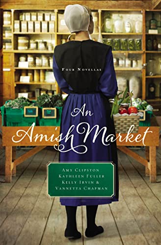 Imagen de archivo de An Amish Market: Four Novellas a la venta por Your Online Bookstore