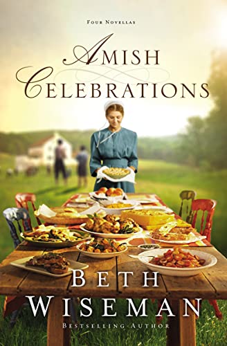 9780529118738: Amish Celebrations: Four Novellas