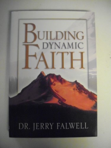 Beispielbild fr Building Dynamic Faith zum Verkauf von Gulf Coast Books