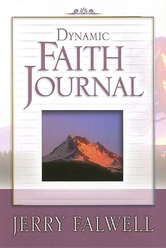 Dynamic Faith Journal (9780529122452) by Falwell, Jerry; Dempsey, Rod
