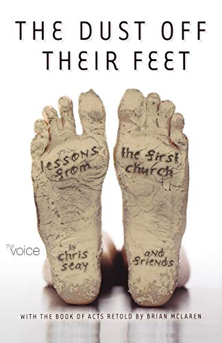 Imagen de archivo de Dust Off Their Feet-Bk-Acts: Lessons from the First Church (VOICE) a la venta por Once Upon A Time Books