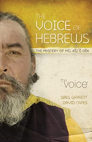 Beispielbild fr The Voice, The Voice of Hebrews, Paperback: The Mystery of Melkizedek zum Verkauf von Wonder Book