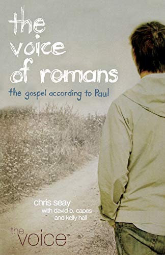 Stock image for The Voice of Romans: The Gospel According to Paul for sale by HPB-Ruby