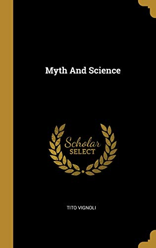 9780530411057: Myth And Science
