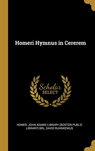 9780530414959: Homeri Hymnus in Cererem
