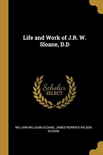 9780530415963: Life and Work of J.R. W. Sloane, D.D