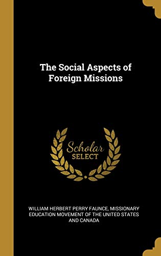 9780530521251: The Social Aspects of Foreign Missions