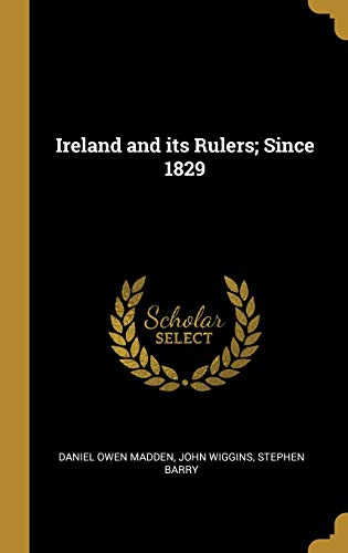 Beispielbild fr Ireland and its Rulers; Since 1829 zum Verkauf von ALLBOOKS1