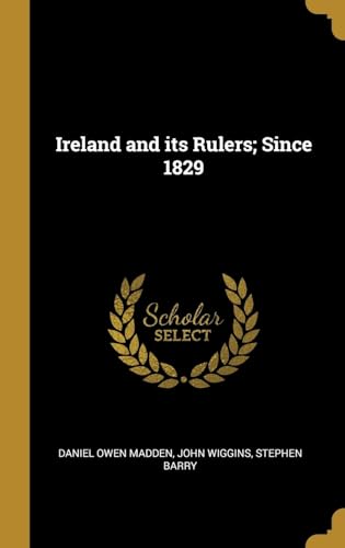 Stock image for Ireland and its Rulers; Since 1829 for sale by ALLBOOKS1