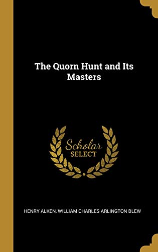 9780530639734: The Quorn Hunt and Its Masters