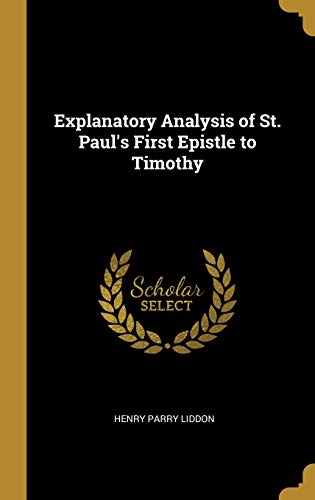 9780530972275: Explanatory Analysis of St. Paul's First Epistle to Timothy
