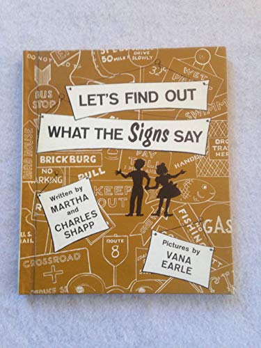 Stock image for Let's Find Out What the Signs Say (Let's Find Out Series) for sale by Wonder Book