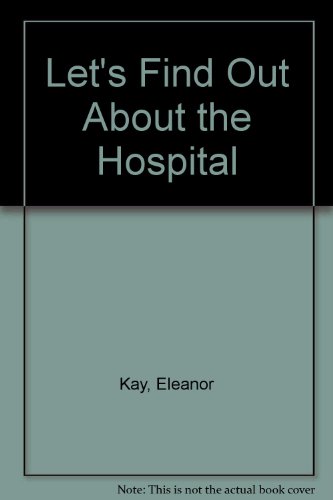 Stock image for Let's find out about the hospital for sale by -OnTimeBooks-