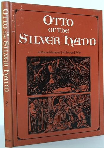 9780531003176: Otto of the Silver Hand
