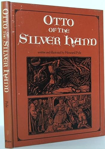 9780531003176: Otto of the Silver Hand