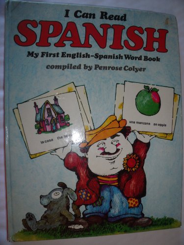 Beispielbild fr I Can Read Spanish: My First English-Spanish Word Book zum Verkauf von ThriftBooks-Dallas