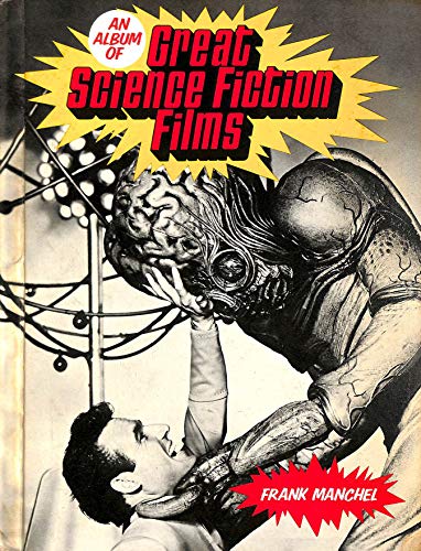 Beispielbild fr An Album of Great Science Fiction Films zum Verkauf von Better World Books