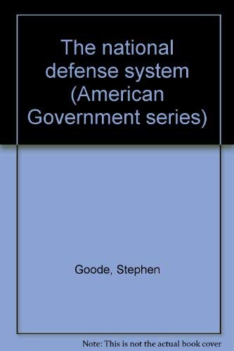9780531003985: The national defense system (American Government series)