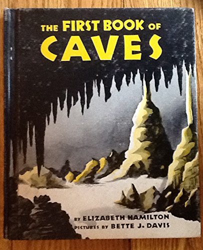 Stock image for Caves (The First Book of Series) for sale by Eatons Books and Crafts