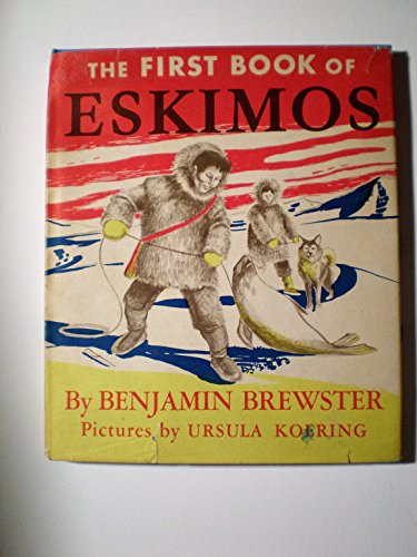 Stock image for The First Book of Eskimos for sale by Wonder Book