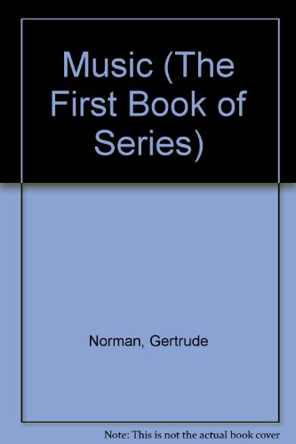 9780531006788: Music (The First Book of Series)