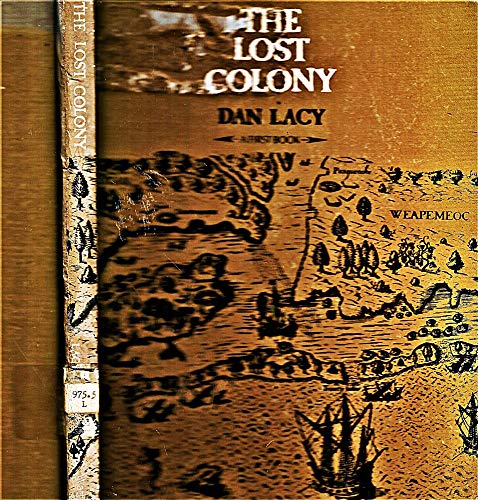 Sir Walter Raleigh's Lost Colony