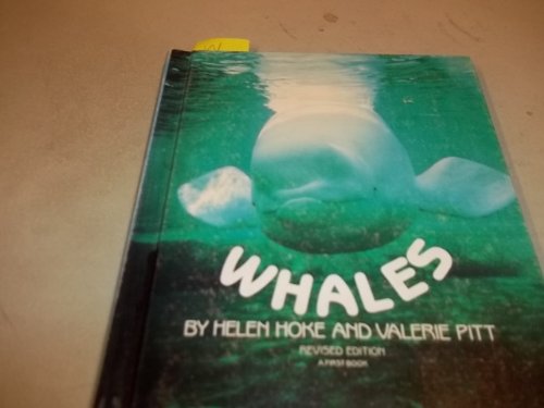 Whales, (A First book) (9780531007792) by Hoke, Helen
