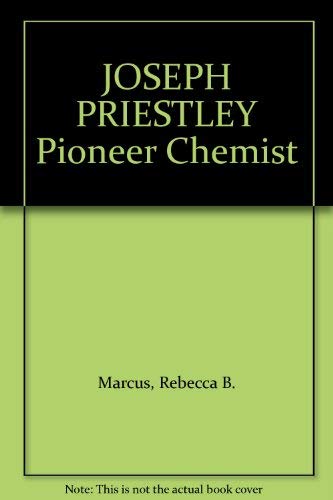 9780531009161: joseph priestley, pioneer chemist [ Immortals of Science series]