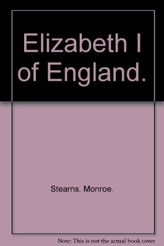 9780531009574: Elizabeth I of England.
