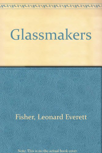 The Glassmakers (Colonial American Craftsmen)