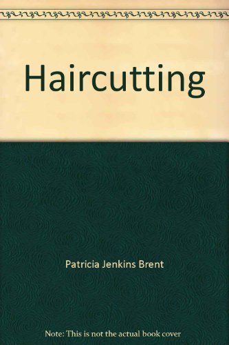 Imagen de archivo de Haircutting a la venta por ThriftBooks-Dallas