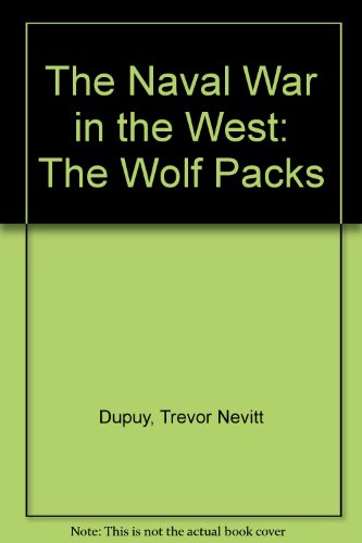 9780531012376: The Naval War in the West: The Wolf Packs: 005