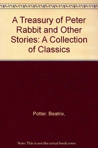 A Treasury of Peter Rabbit and Other Stories