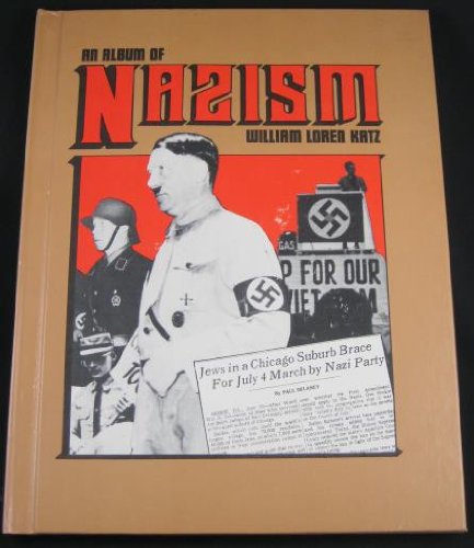 Beispielbild fr An Album of Nazism zum Verkauf von COLLINS BOOKS