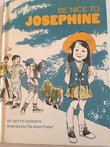 Imagen de archivo de Be Nice to Josephine a la venta por Better World Books