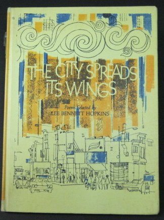 Stock image for The City Spreads Its Wings: Poems for sale by Thomas F. Pesce'