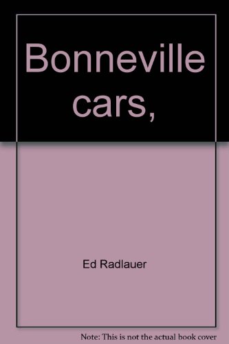 Bonneville cars, (9780531020920) by Radlauer, Ed