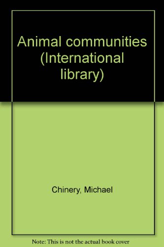 9780531021071: Animal communities (International library)