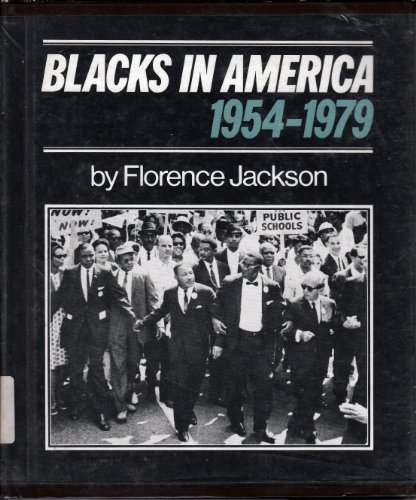 9780531021767: Blacks in America: 1954-1979