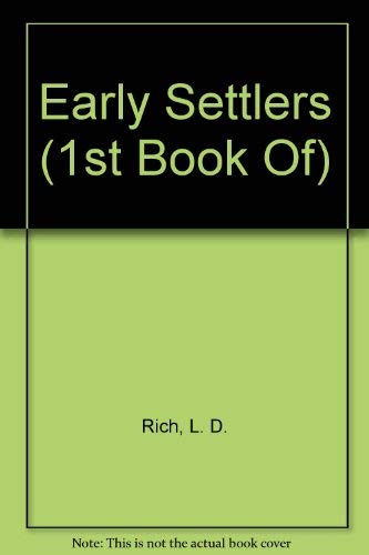 Stock image for Early Settlers (1st Book Of) for sale by ThriftBooks-Dallas