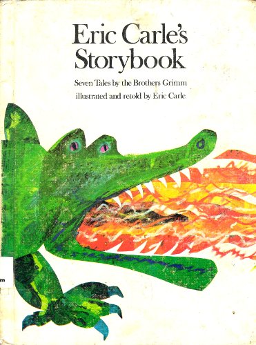 

Eric Carle's Storybook- Seven Tales by the Brothers Grimm [first edition]