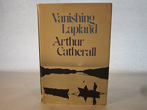Beispielbild fr Vanishing Lapland zum Verkauf von ThriftBooks-Dallas
