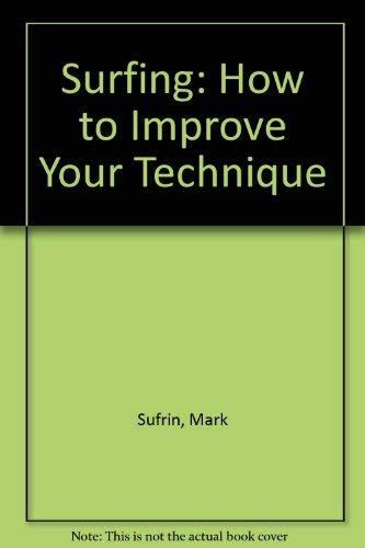 9780531026281: Surfing: How to Improve Your Technique