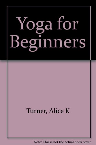 9780531026434: Yoga for beginners, (A Concise guide)