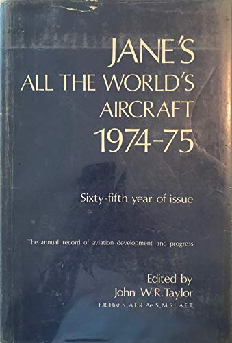 Stock image for Jane's All the World's Aircraft 1974-75 for sale by COLLINS BOOKS