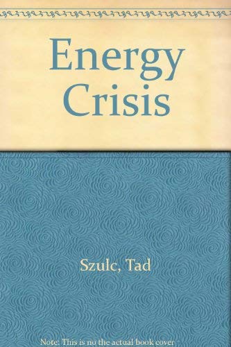 Beispielbild fr the Energy Crisis zum Verkauf von Virtuous Volumes et al.